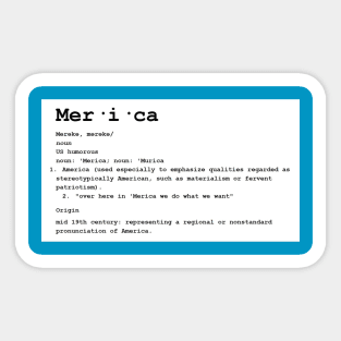 Definition of 'Merica Sticker